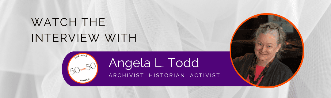 Angela L. Todd | Interview | The Real 50 over 50
