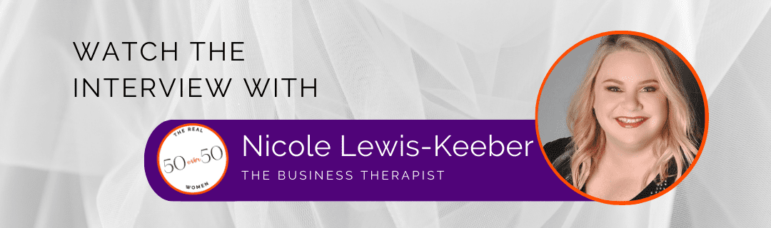 Nicole Lewis-Keeber | Interview | The Real 50 over 50