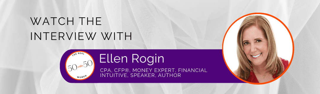 Ellen Rogin | Interview | The Real 50 over 50