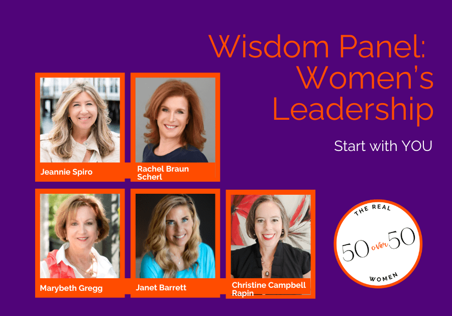 Wisdom Panel: WOMEN’S LEADERSHIP – Start with YOU