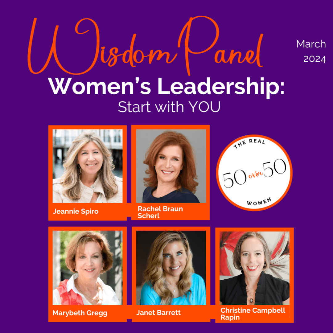 The Real 50 over 50 | Wisdom Panel: Women's Leadership
