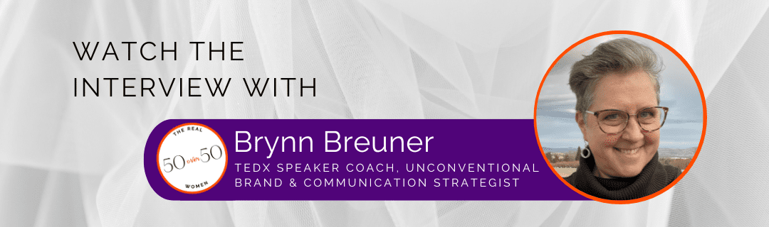 Brynn Breuner | TEDx Speaker Coach, Unconventional Brand & Communication Strategist