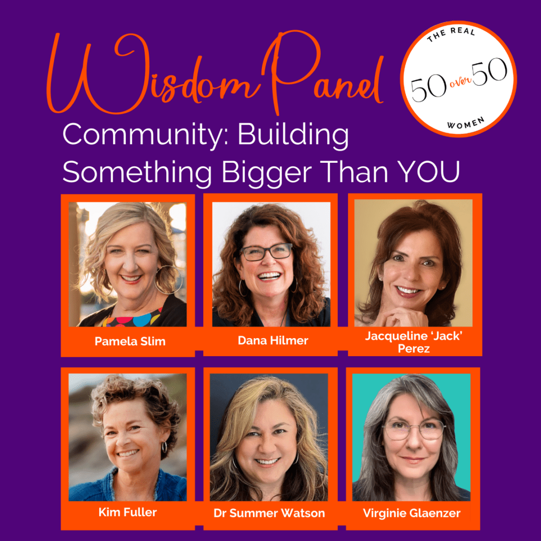 The Real 50 over 50 | Wisdom Panel: Community