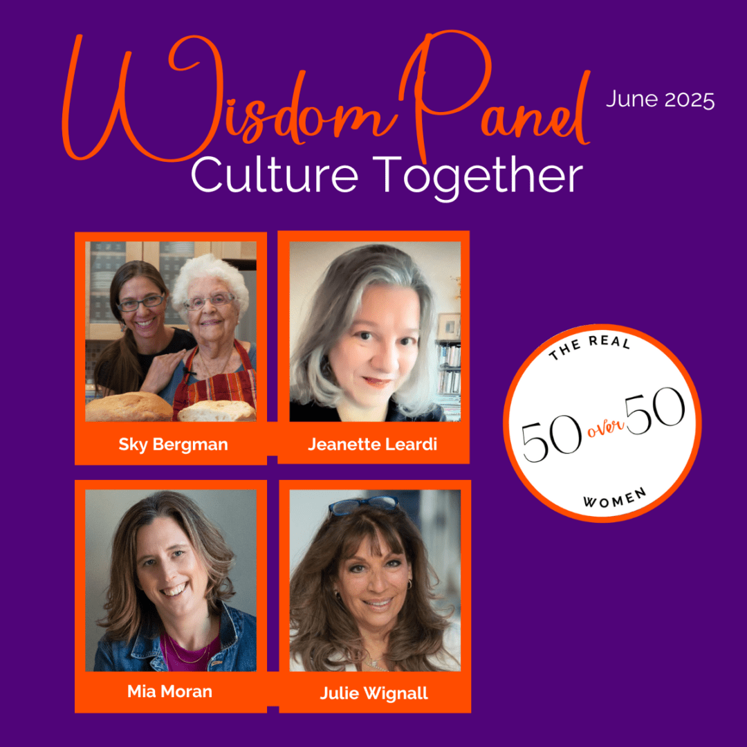 The Real 50 over 50 | Wisdom Panel: Culture Together